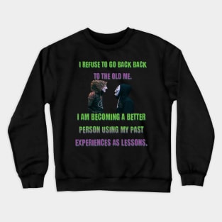 Learn from your mistakes Crewneck Sweatshirt